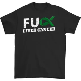 Fuck liver cancer t-shirt